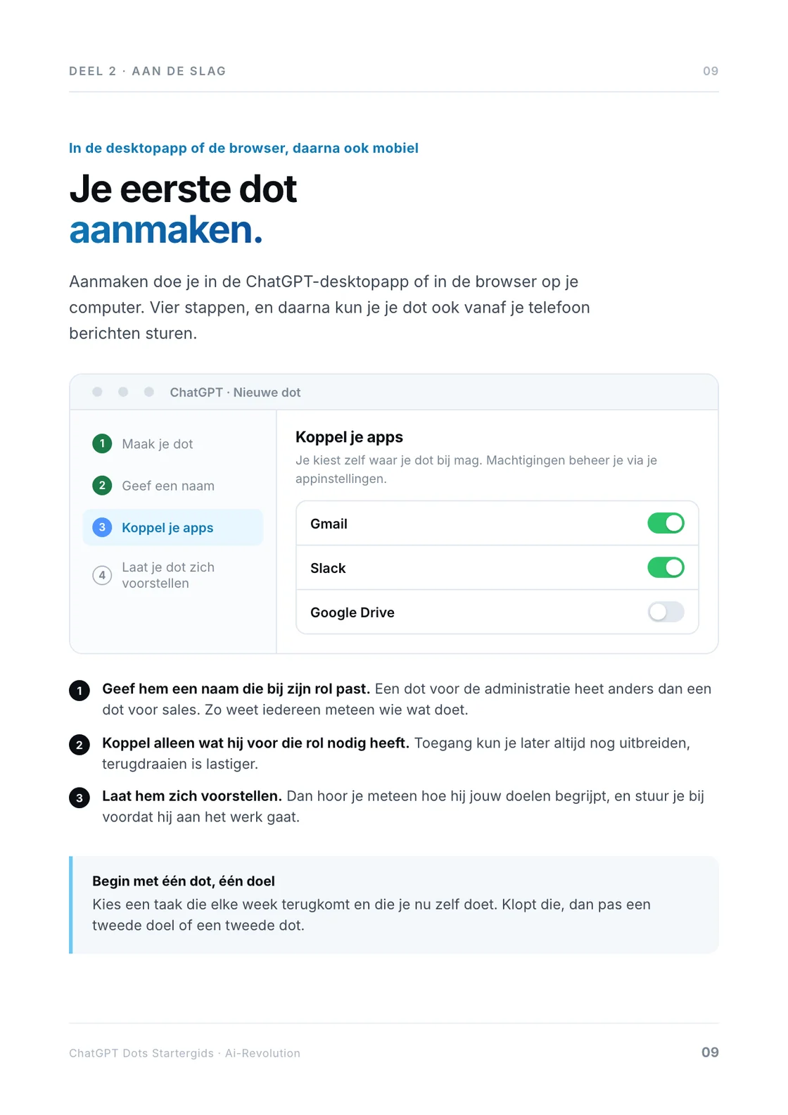 Je eerste dot aanmaken: naam geven, apps koppelen, voorstellen.