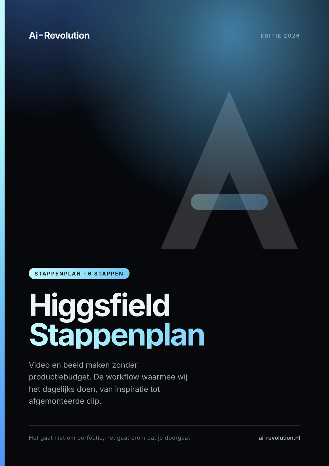 Cover van het Higgsfield Stappenplan van Ai-Revolution.