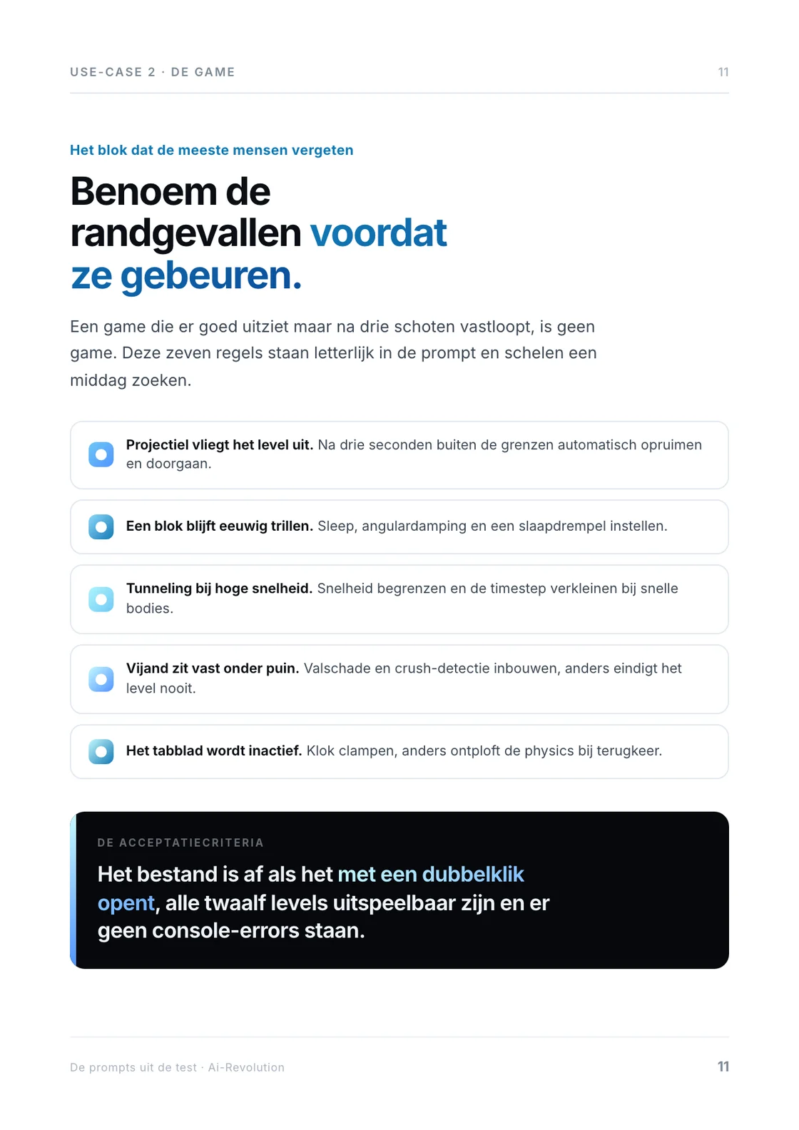 Pagina 11 van de bundel: de randgevallen die je vooraf benoemt.