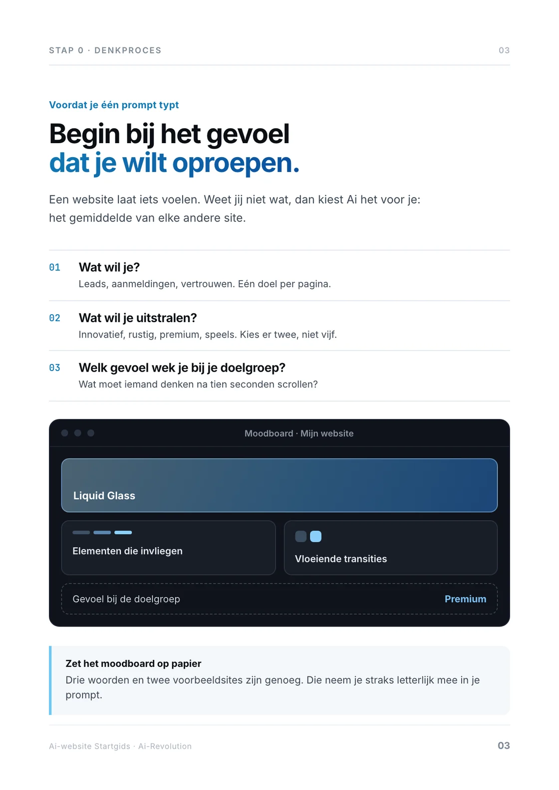 Begin bij het gevoel dat je wilt oproepen: drie vragen en een moodboard.